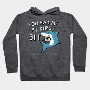 Shark Week, You had me at 1st Bite. Hoodie